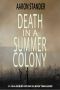 [Ray Elkins Mystery 07] • Death in a Summer Colony